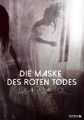 Cover-Bild zum Titel 'Die Maske des roten Todes' von 'Edgar Allan Poe'