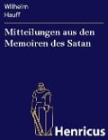 Cover-Bild zum Titel 'Mitteilungen aus den Memoiren des Satan' von 'Wilhelm Hauff'