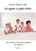 Cover-Bild zum Titel 'J'ai appris à parler bébé' von 'Docteur Brigitte Collet'