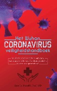 Cover-Bild zum Titel 'Het Wuhan coronavirus veiligheidshandboek' von 'Daniel C Paul'