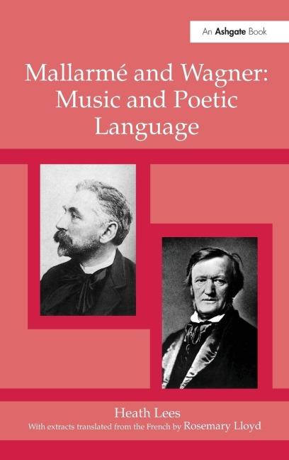 Mallarmé and Wagner - Heath Lees