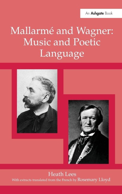 Mallarmé and Wagner - Heath Lees