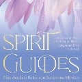 Spirit Guides Meditation {geistige Welt, Geistführer, geistige Helfer, Krafttier, Engel, Erzengel, Schutzengel} geführte Meditation CD | gesunde Spiritualität - Seraphine Monien