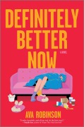 Cover-Bild zum Titel 'Definitely Better Now' von 'Ava Robinson'