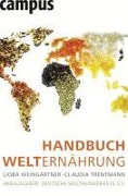 Handbuch Welternährung - Lioba Weingärtner, Claudia Trentmann