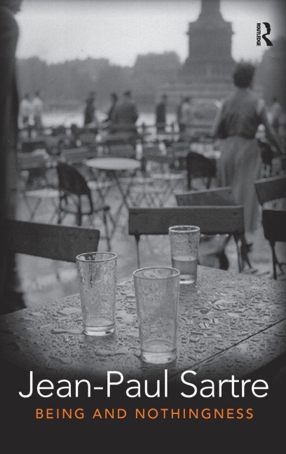 Being and Nothingness - Jean-Paul Sartre