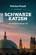 Cover-Bild zum Titel 'Schwarze Katzen: Laura Gottbergs neunter Fall' von 'Felicitas Mayall'