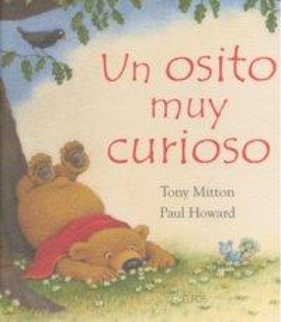Un Osito Muy Curioso - Tony Mitton
