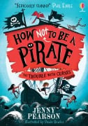 Cover-Bild zum Titel 'How Not To Be a Pirate: The Trouble with Curses' von 'Jenny Pearson'