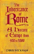 Cover-Bild zum Titel 'The Inheritance of Rome' von 'Chris Wickham'