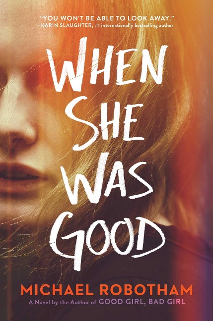 When She Was Good - Michael Robotham