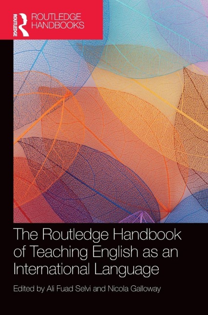 The Routledge Handbook of Teaching English as an International Language - 