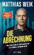 Cover-Bild zum Titel 'Die Abrechnung' von 'Matthias Weik'