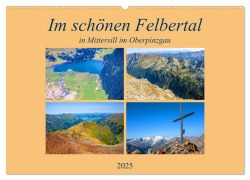 Im schönen Felbertal (Wandkalender 2025 DIN A2 quer), CALVENDO Monatskalender - Christa Kramer