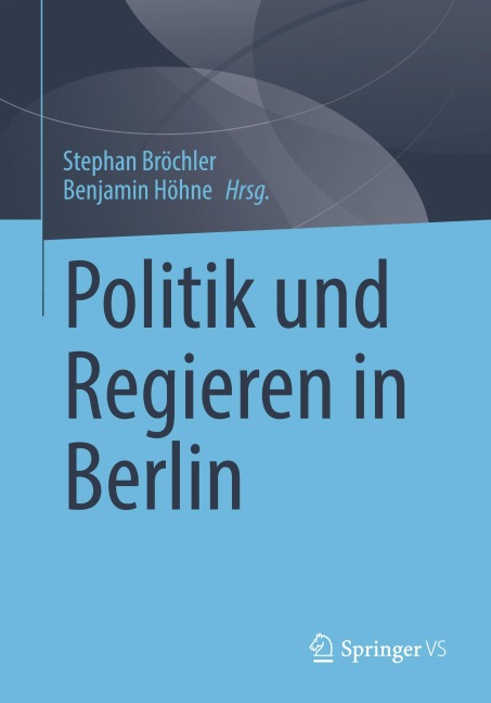 Politik und Regieren in Berlin - 