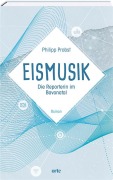 Cover-Bild zum Titel 'Eismusik' von 'Philipp Probst'