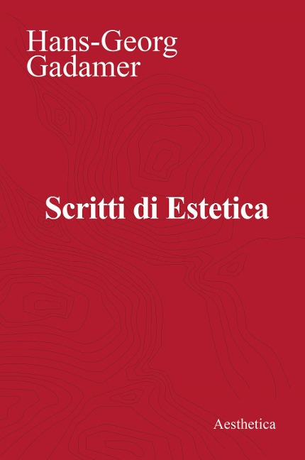 Scritti di estetica - Hans Georg Gadamer