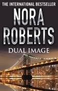 Cover-Bild zum Titel 'Dual Image' von 'Nora Roberts'