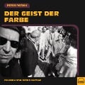 Cover-Bild zum Titel 'Der Geist der Farbe' von 'Peter Patzak'