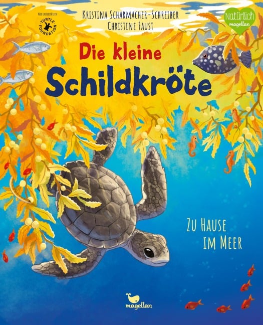 Die kleine Schildkröte - Zu Hause im Meer - Kristina Scharmacher-Schreiber