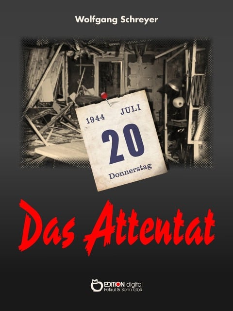 Das Attentat - Wolfgang Schreyer