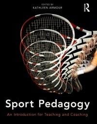 Sport Pedagogy - Kathleen Armour