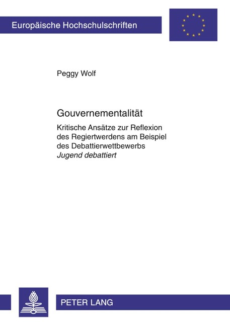 Gouvernementalität - Peggy Wolf
