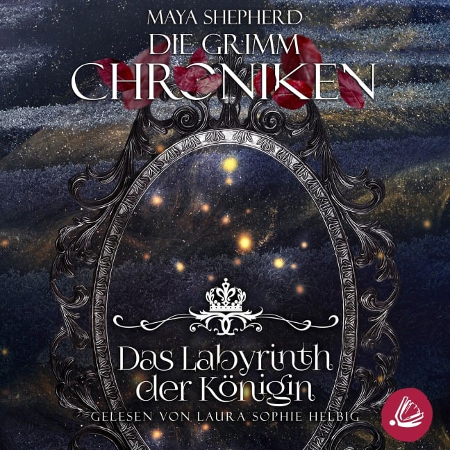 Die Grimm-Chroniken 25 ¿ Das Labyrinth der Königin - Maya Shepherd
