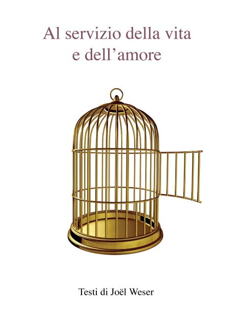 Al servizio della vita e dell'amore - Joël Weser