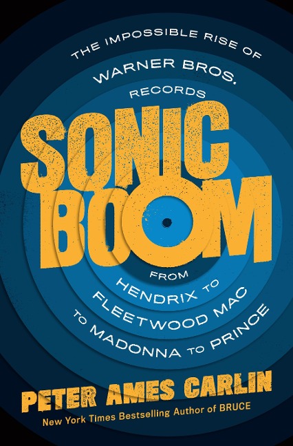 Sonic Boom - Peter Ames Carlin