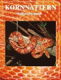 Cover-Bild zum Titel 'Kornnattern' von 'Wolfgang Schmidt'