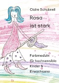 Cover-Bild zum Titel 'Rosa ist stark' von 'Claire Schubnell'