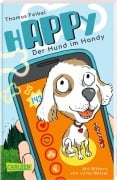 Cover-Bild zum Titel 'hAPPy - Der Hund im Handy' von 'Thomas Feibel'