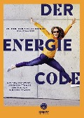 Der Energie-Code - Doris Eller-Berndl, Eva Komarek