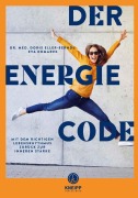 Cover-Bild zum Titel 'Der Energie-Code' von 'Doris Eller-Berndl, Eva Komarek'
