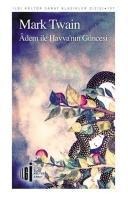 Adem Ile Havvanin Güncesi - Mark Twain