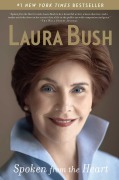 Cover-Bild zum Titel 'Spoken from the Heart' von 'Laura Bush'