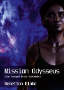 Cover-Bild zum Titel 'Mission Odysseus' von 'Benetton Blake'