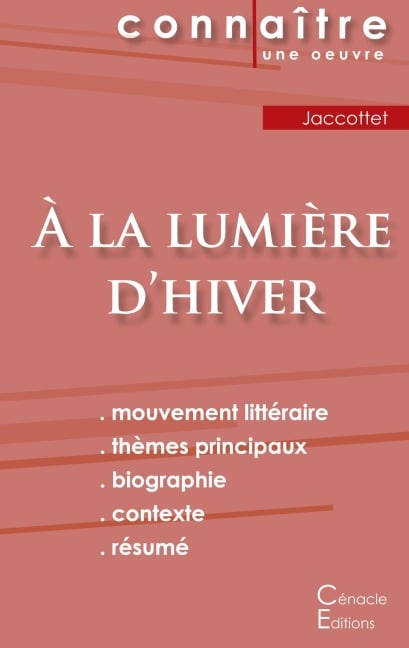 Fiche de lecture À la lumière d'hiver de Philippe Jaccottet (Analyse littéraire de référence et résumé complet) - Philippe Jaccottet