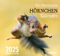 Der heroische Hörnchenkalender (2025) - Wolfram Burckhardt