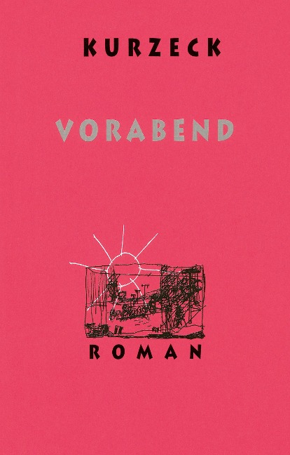 Vorabend - Peter Kurzeck