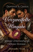 Cover-Bild zum Titel 'Verzweifelte Hingabe - Dominos & Castos' von 'Jadezauber Erotik'