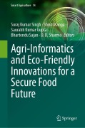 Cover-Bild zum Titel 'Agri-informatics and Eco-friendly Innovations for a Secure Food Future' von ''