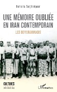 Cover-Bild zum Titel 'Une mémoire oubliée en Iran contemporain' von 'Homaira Zarghampour'