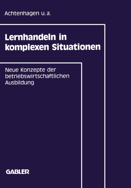 Lernhandeln in komplexen Situationen - 