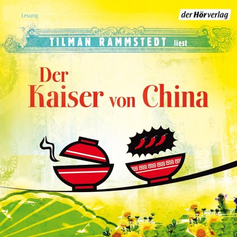 Der Kaiser von China - Tilman Rammstedt