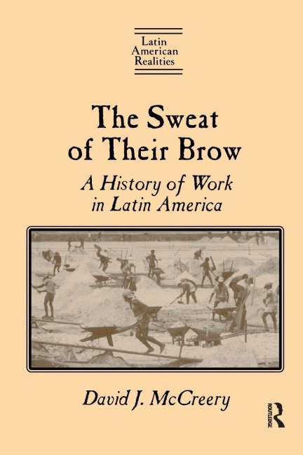 The Sweat of Their Brow - David McCreery