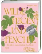 Cover-Bild zum Titel 'Wilde Feigen und Fenchel' von 'Letitia Clark'