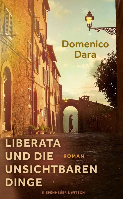 Liberata und die unsichtbaren Dinge - Domenico Dara