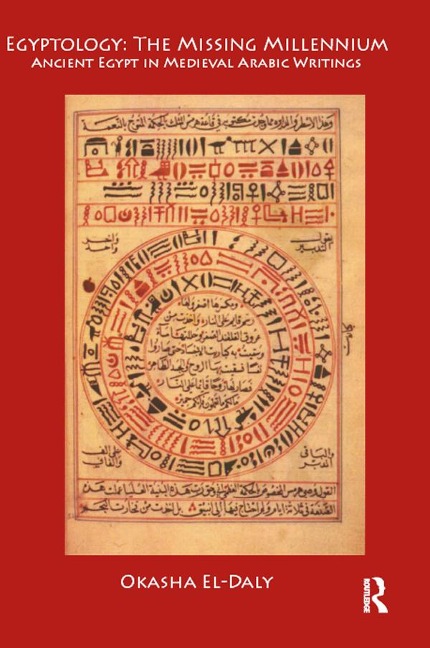 Egyptology: The Missing Millennium - Okasha El Daly